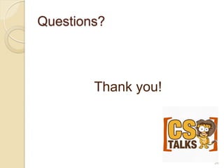 Questions?



        Thank you!




                     26
 