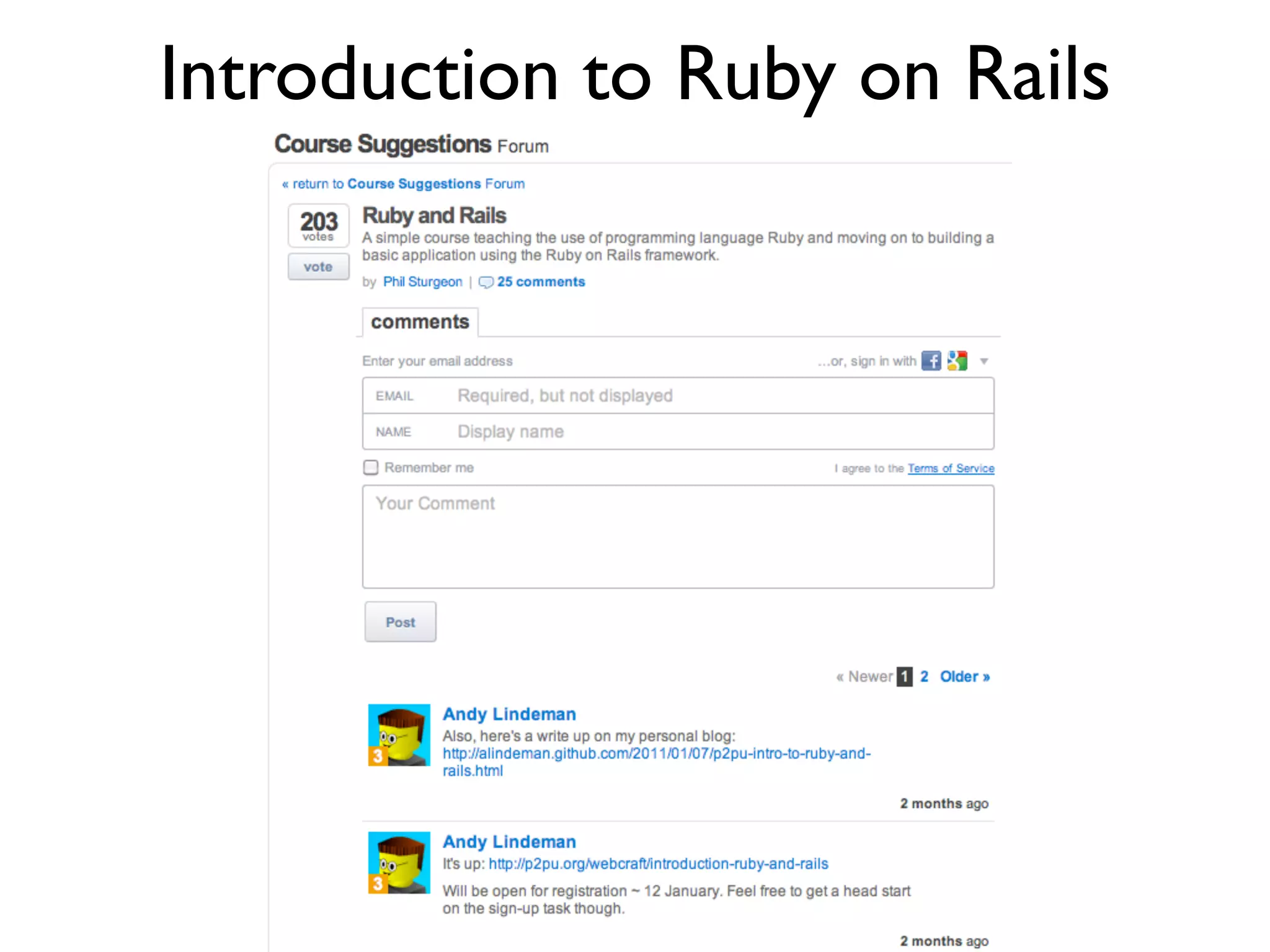 Introduction to Ruby on Rails
 