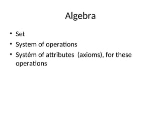 System Of Operations Math ICT Theory - lecture 3- relations, operations,structures | PPT