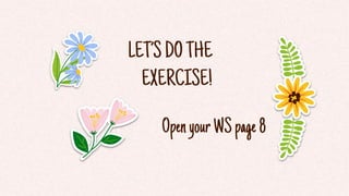 OpenyourWSpage8
LET’SDOTHE
EXERCISE!
 