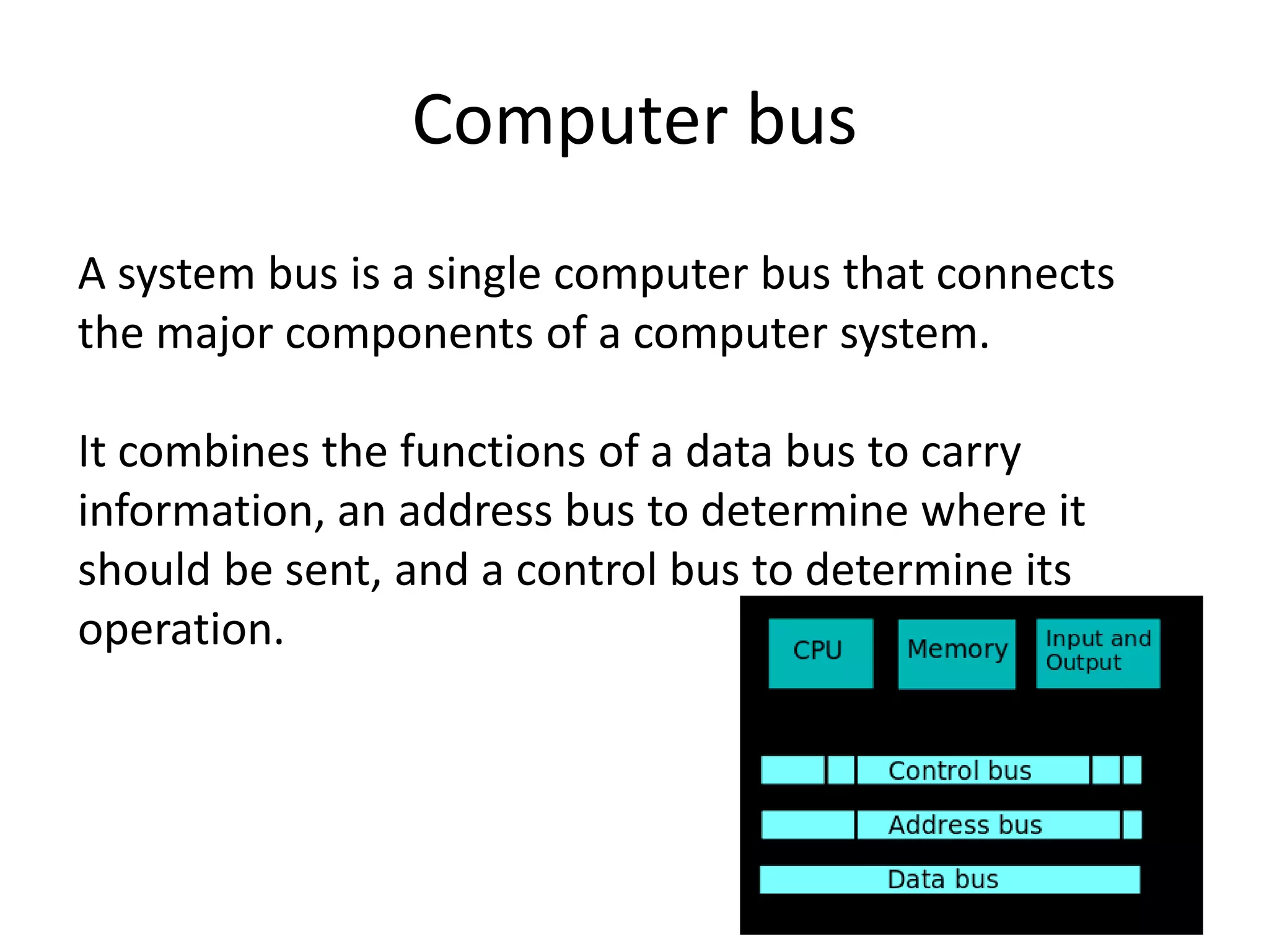 P3 computer bus system | PPTX | Operating Systems | Computer Software ...