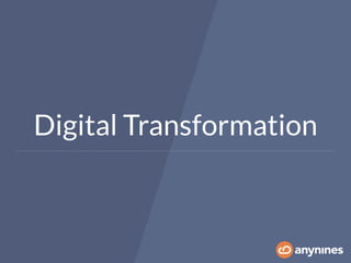Digital Transformation
 