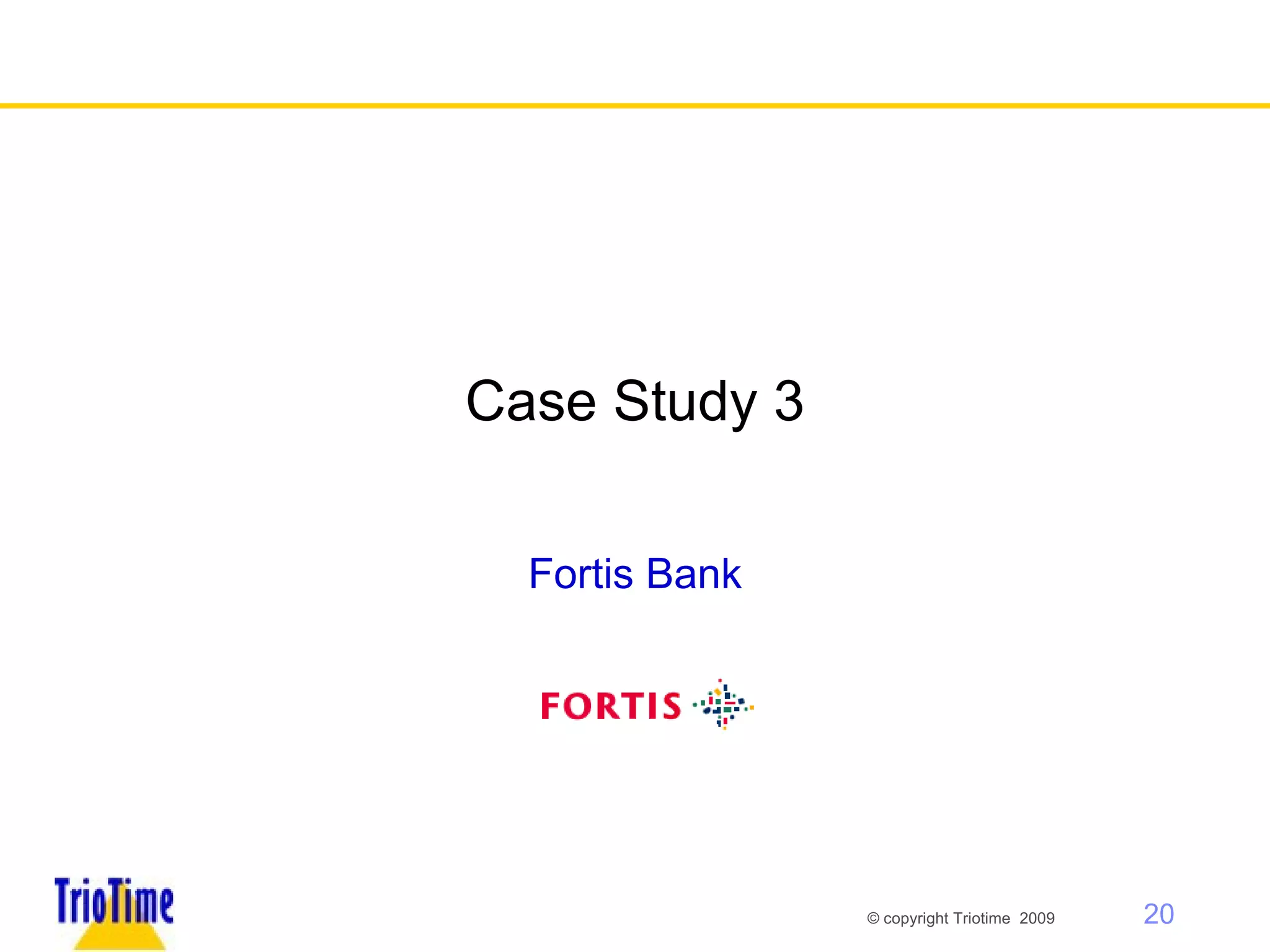 Case Study 3 Fortis Bank 