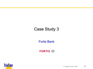 Case Study 3 Fortis Bank 