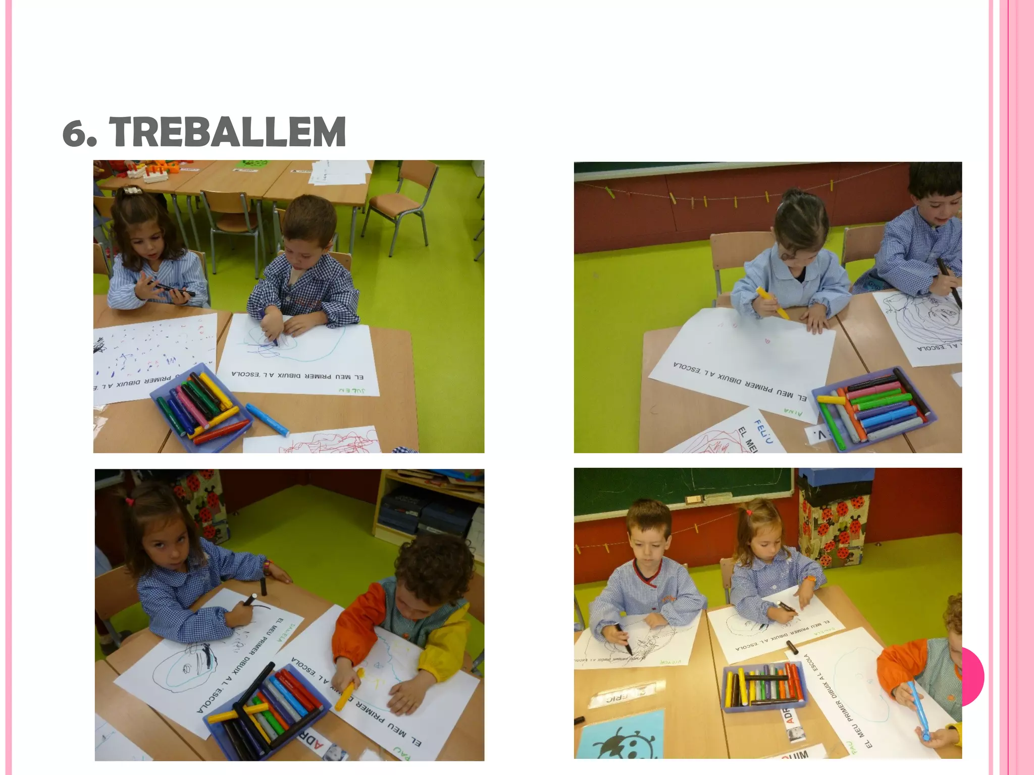 6. TREBALLEM
 