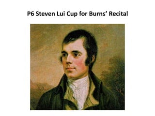 P6 Steven Lui Cup for Burns’ Recital
 