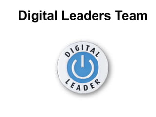 Digital Leaders Team
 