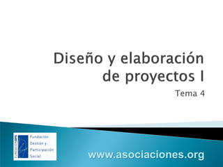 Tema 4

www.asociaciones.org

 