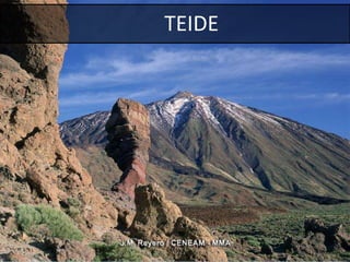 TEIDE
 