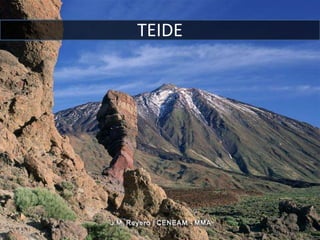 TEIDE
 