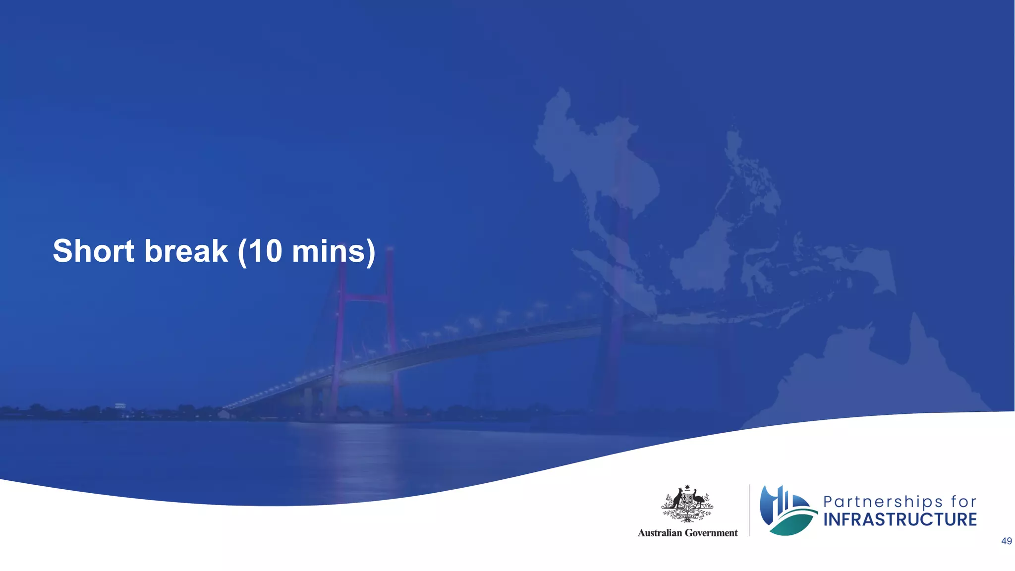 Short break (10 mins)
49
 