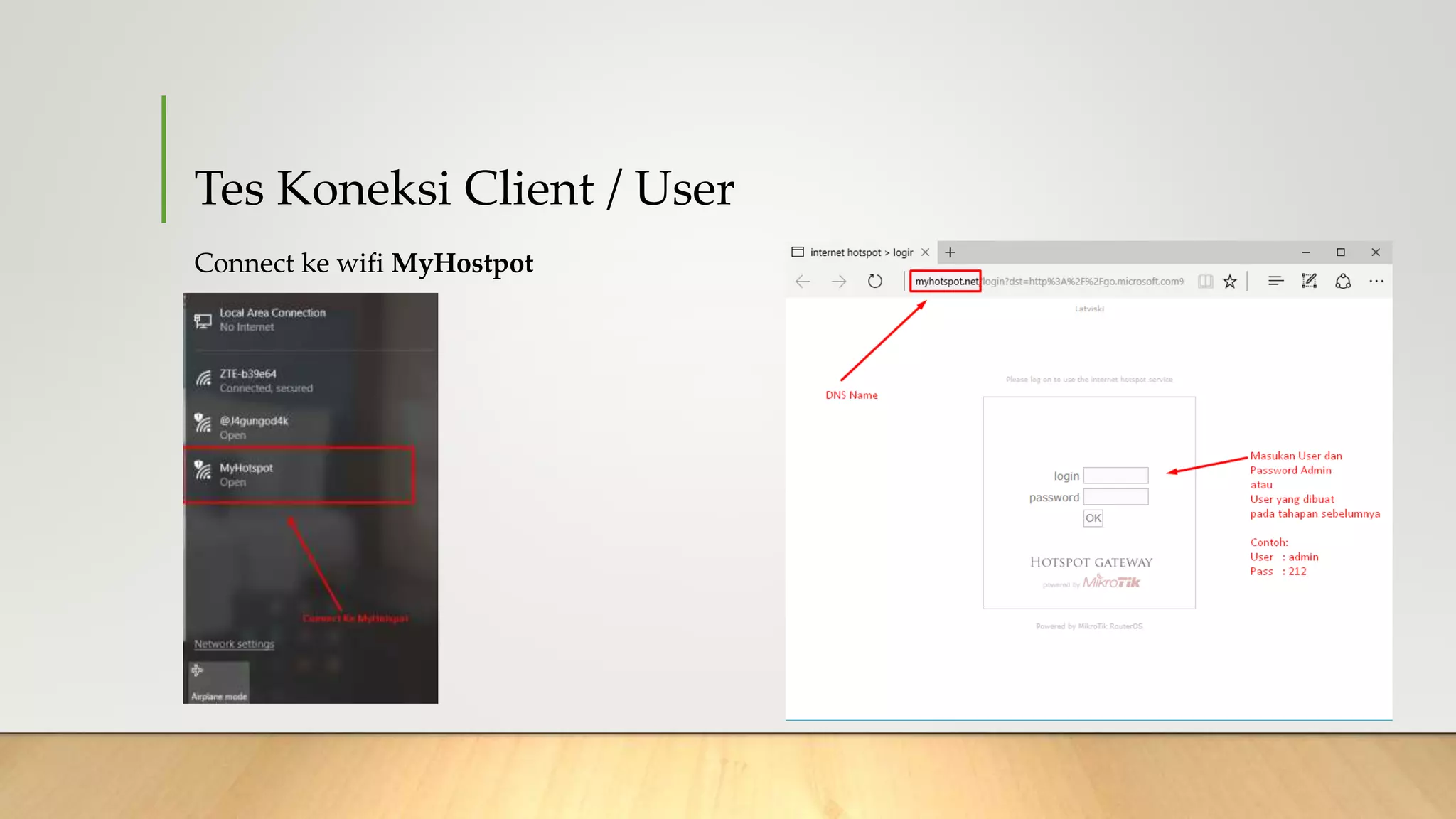 Tes Koneksi Client / User
Connect ke wifi MyHostpot
 