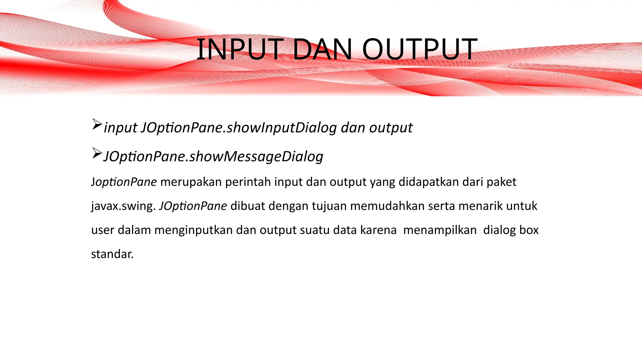 mengenal input dan outp pada bahasa pemrograman java | PPT
