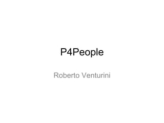 P4People Roberto Venturini 