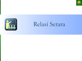 Relasi Setara
 