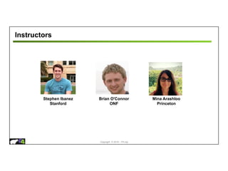 Copyright © 2018 – P4.org
Instructors
Stephen Ibanez
Stanford
Mina Arashloo
Princeton
Brian O'Connor
ONF
 