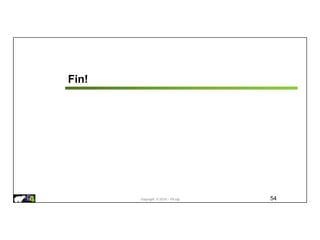 Copyright © 2018 – P4.org
Fin!
54
 