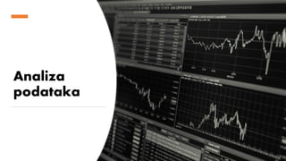 Kurs: Informacione Tehnologije 1 | Nastavnik: dr Milan Zdravković, doc.
Analiza
podataka
 