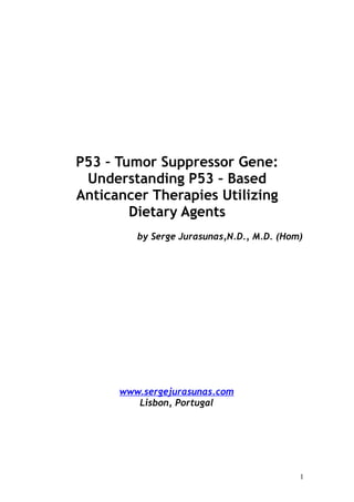 P53 Tumor Suppressor Gene: Understanding P53 Based Dietary Anti Cancer ...