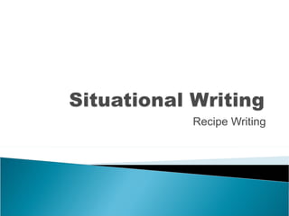 Recipe Writing 