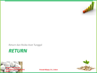 Return dan Risiko Aset Tunggal