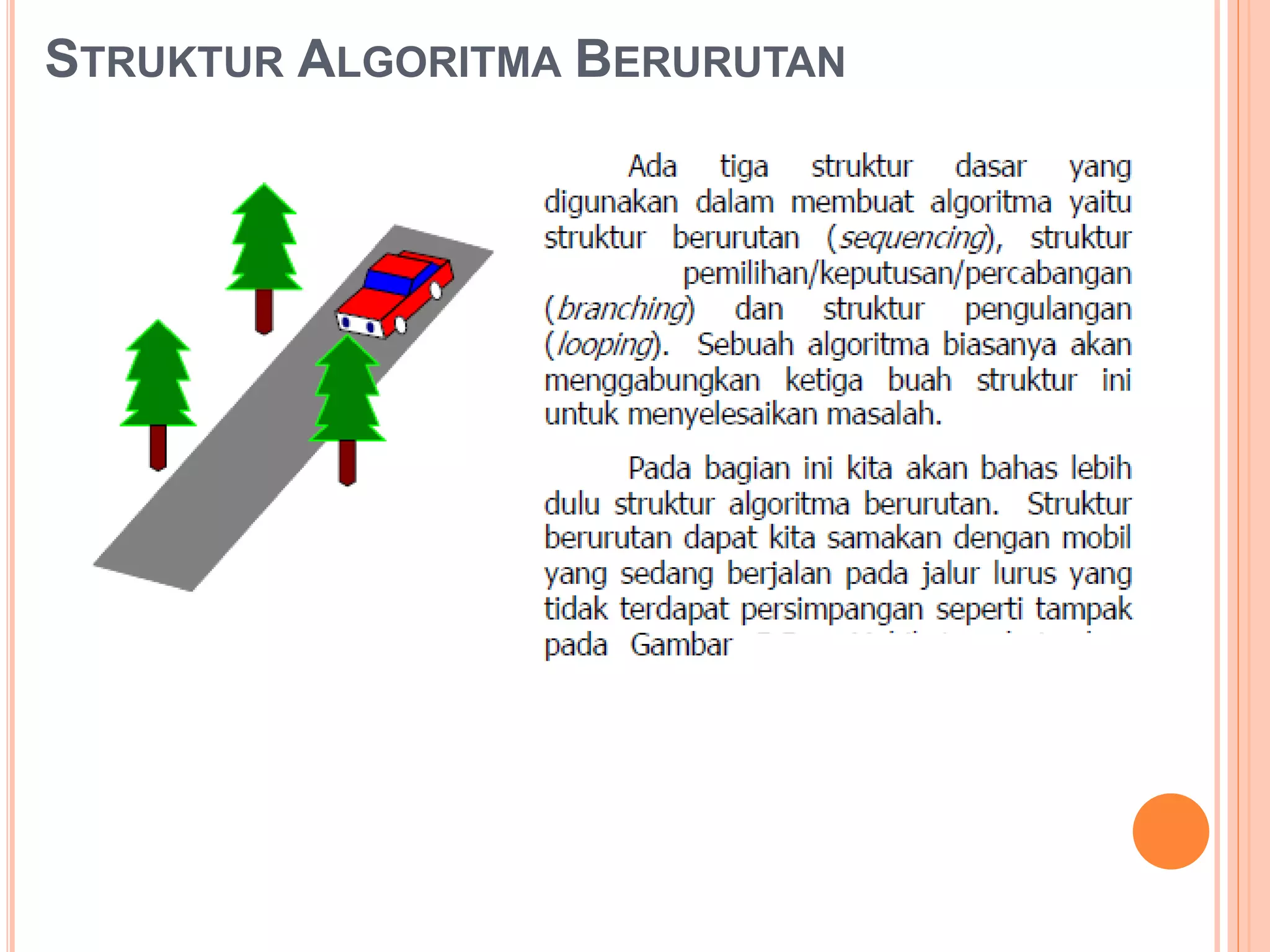 STRUKTUR ALGORITMA BERURUTAN
 