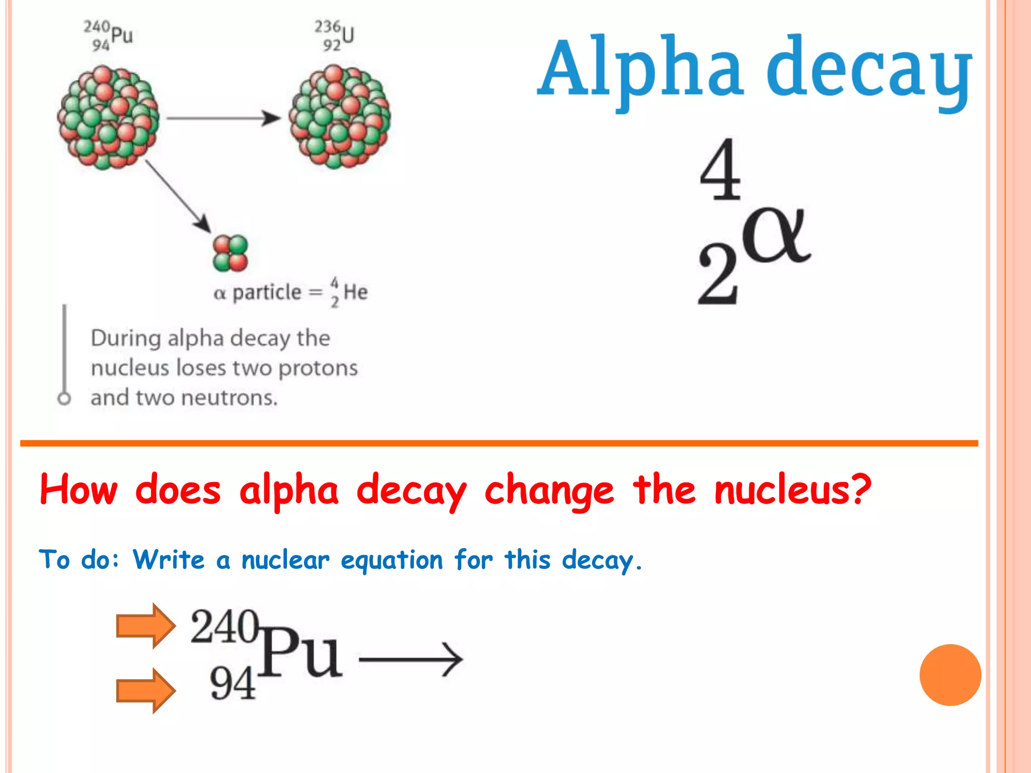 P6 Nuclear equations | PPTX
