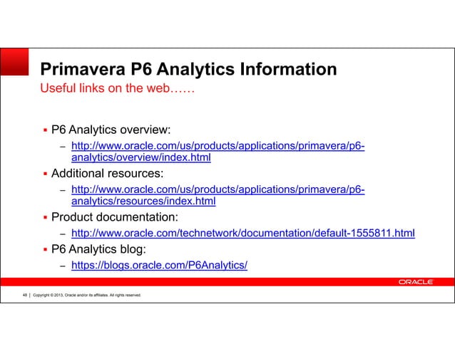 P6 analytics product roadmap and overview - Oracle Primavera P6 ...