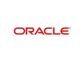 © 2009 Oracle Corporation – Proprietary and Confidential
                                                           1
 