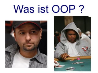 Was ist OOP ?
 