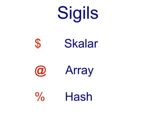 Sigils
has $.speed;

has @.shuttle;

has %.crew;
 