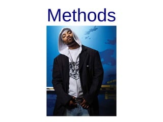 Methods

 