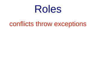 Solution
Role:
Unit Of Reusable
Functionality
Trait Elsewhere

 