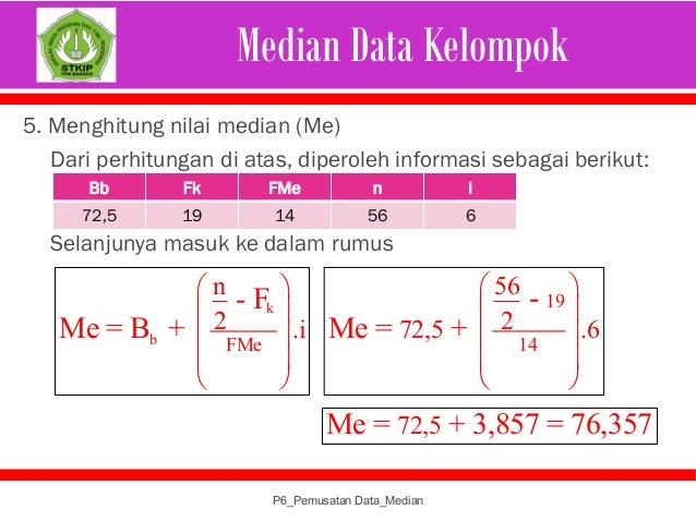 P6 Pemusatan Data Median