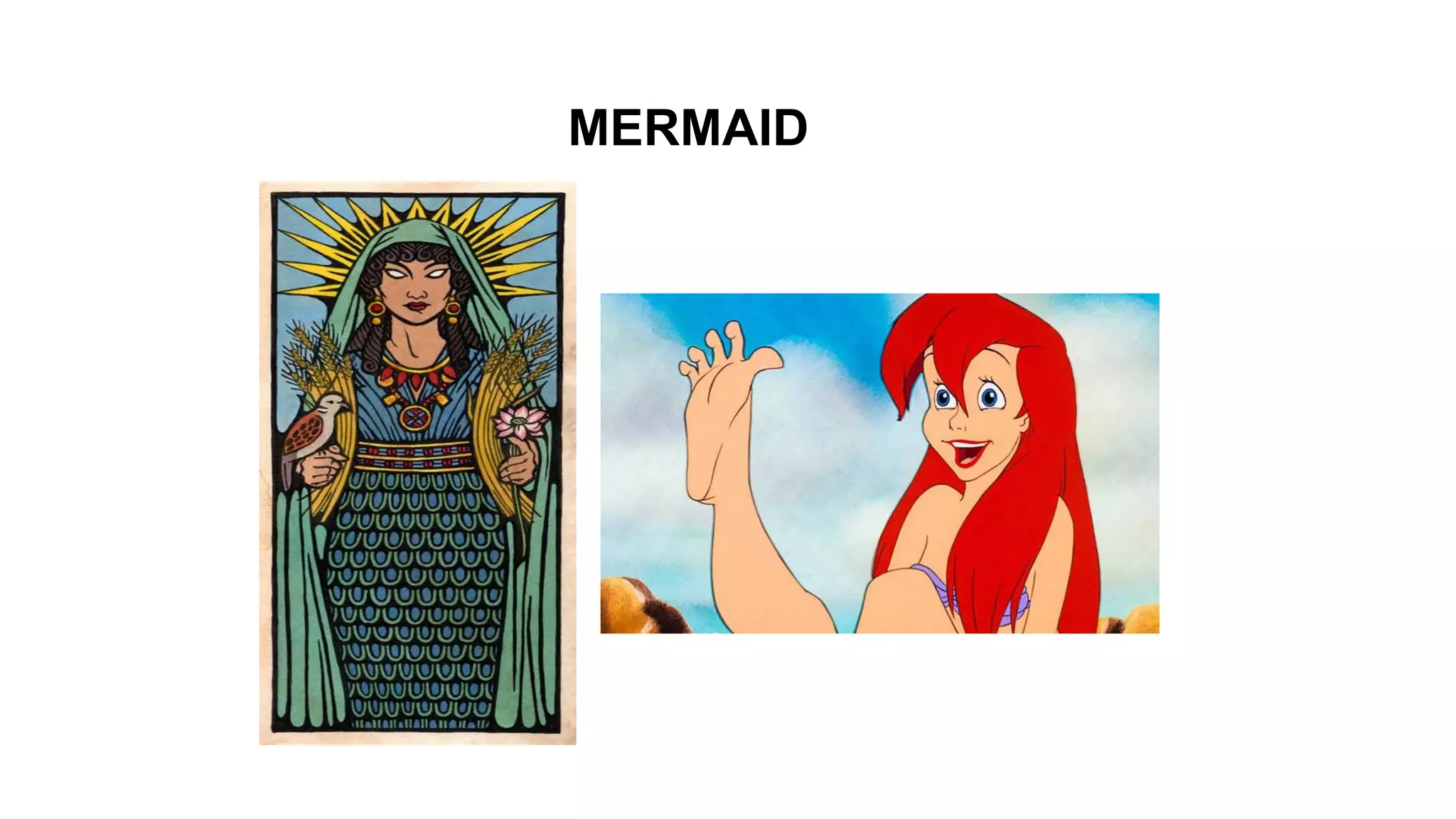 MERMAID
 