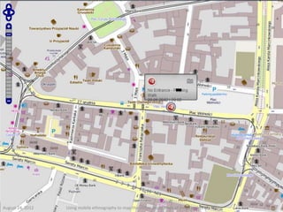 August 24, 2012   Using mobile ethnography to map the visitor experience of mega sports events   30
 