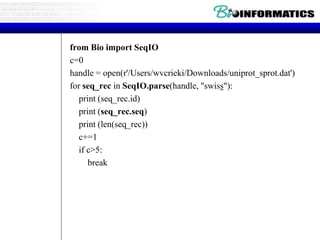 from Bio import SeqIO
c=0
handle = open(r'/Users/wvcrieki/Downloads/uniprot_sprot.dat')
for seq_rec in SeqIO.parse(handle, "swiss"):
print (seq_rec.id)
print (seq_rec.seq)
print (len(seq_rec))
c+=1
if c>5:
break
 
