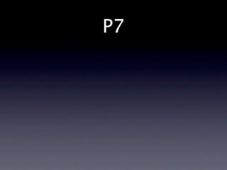 P7
 