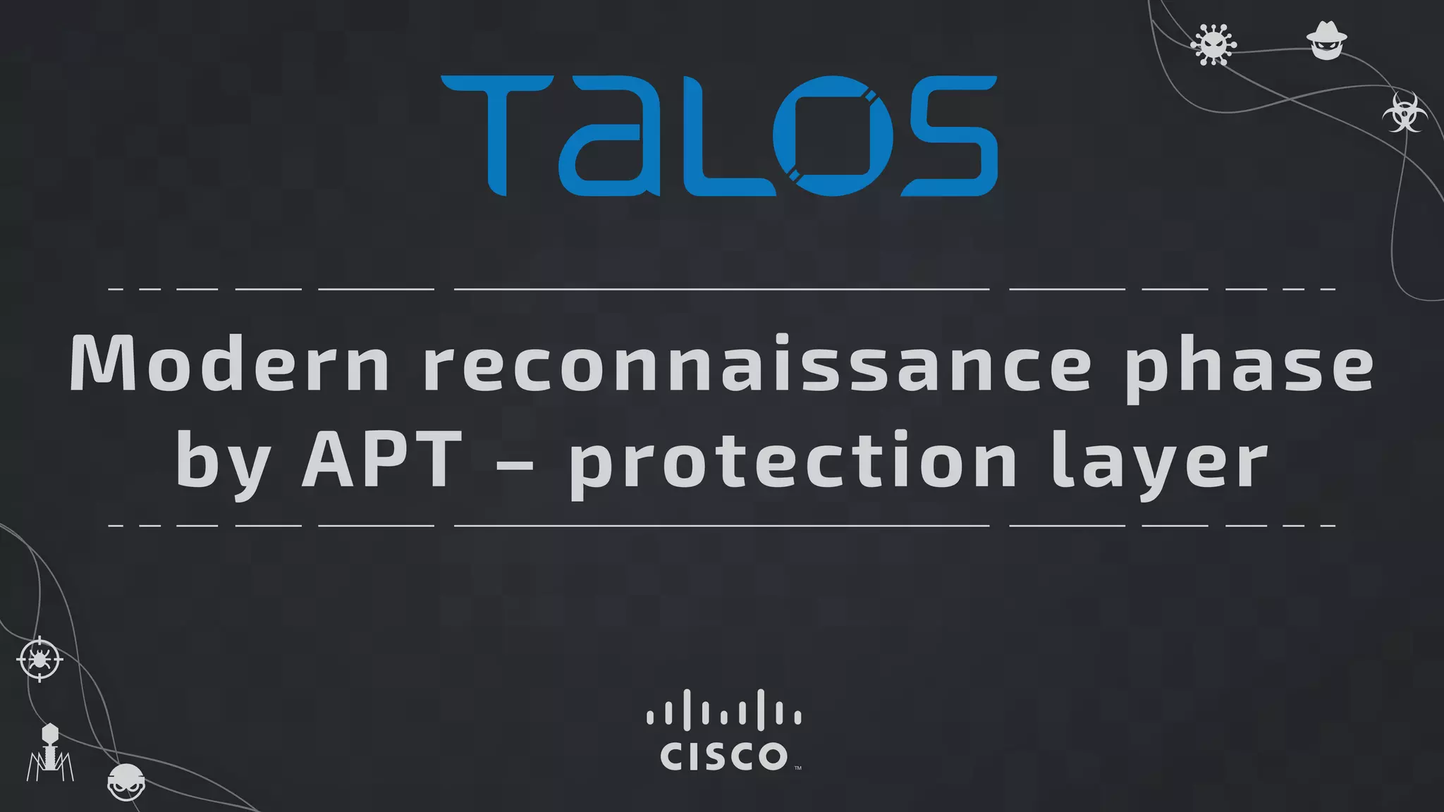 Modern reconnaissance phase
by APT – protection layer
 