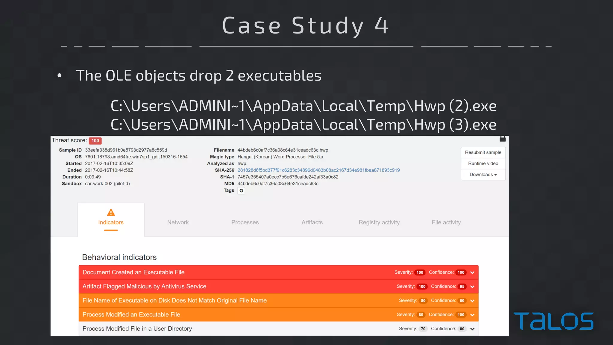Case Study 4
• The OLE objects drop 2 executables
C:UsersADMINI~1AppDataLocalTempHwp (2).exe
C:UsersADMINI~1AppDataLocalTempHwp (3).exe
 