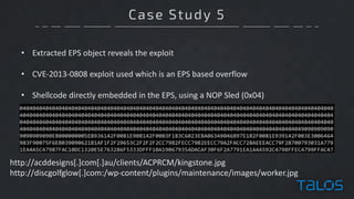 Case Study 5
• Extracted	EPS	object	reveals	the	exploit
• CVE-2013-0808	exploit	used	which	is	an	EPS	based	overflow
• Shellcode	directly	embedded	in	the	EPS,	using	a	NOP	Sled	(0x04)
http://acddesigns[.]com[.]au/clients/ACPRCM/kingstone.jpg
http://discgolfglow[.]com:/wp-content/plugins/maintenance/images/worker.jpg
 