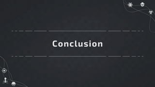 Conclusion
 