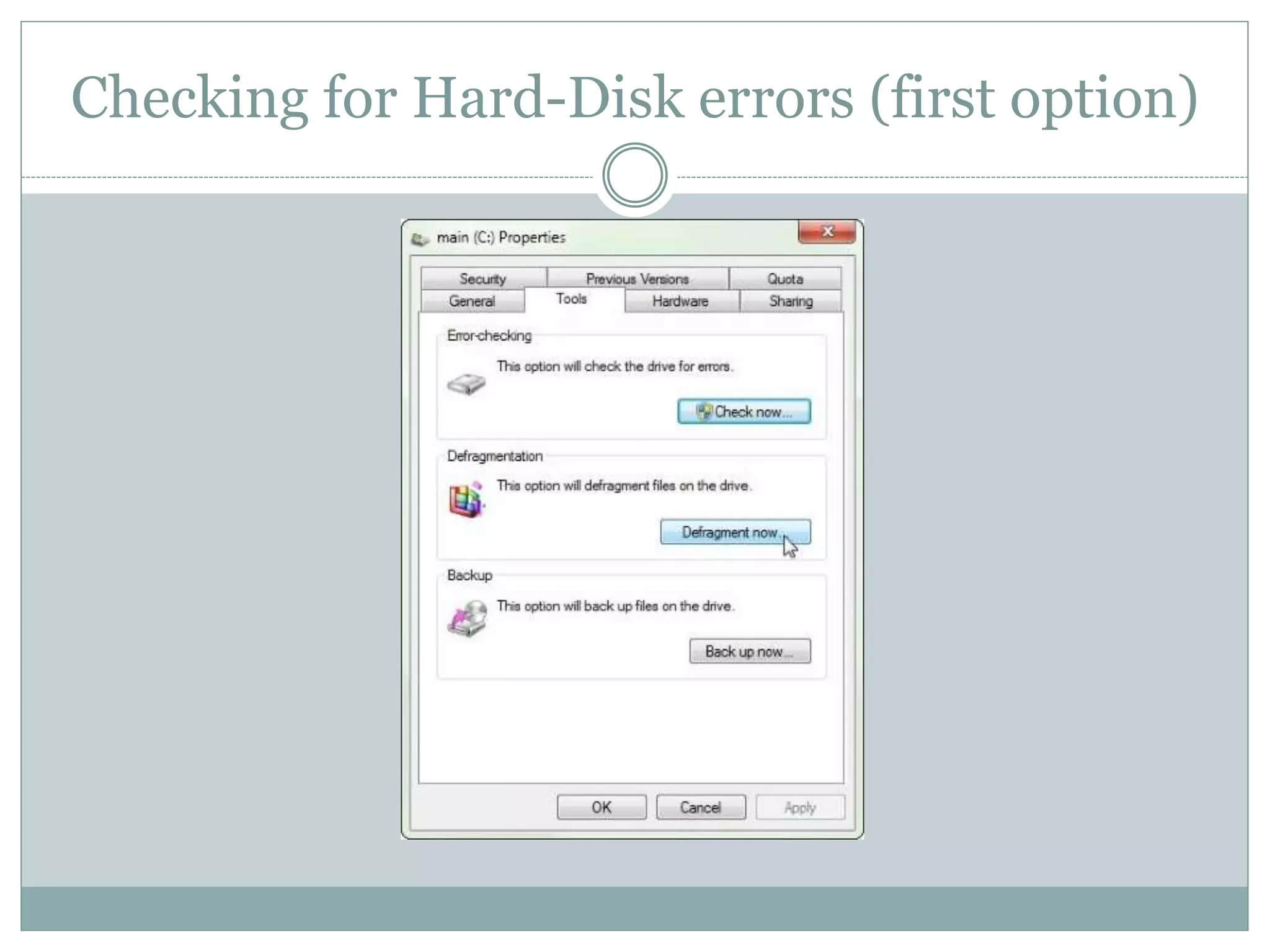 Checking for Hard-Disk errors (first option)
 