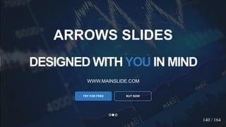 w w w . D o m a i n . c o m Page 145
www.MainSlide.com
© All Rights Reserved.
Confidential
DESIGNED WITHYOU IN MIND
WWW.MAINSLIDE.COM
TRY FOR FREE
ARROWS SLIDES
140 / 164
BUY NOW
 