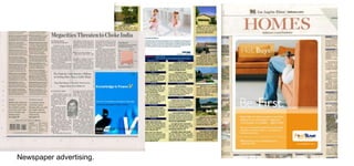 Newspaper advertising.

 