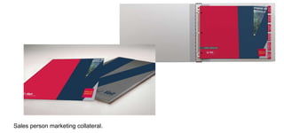 Sales person marketing collateral.

 