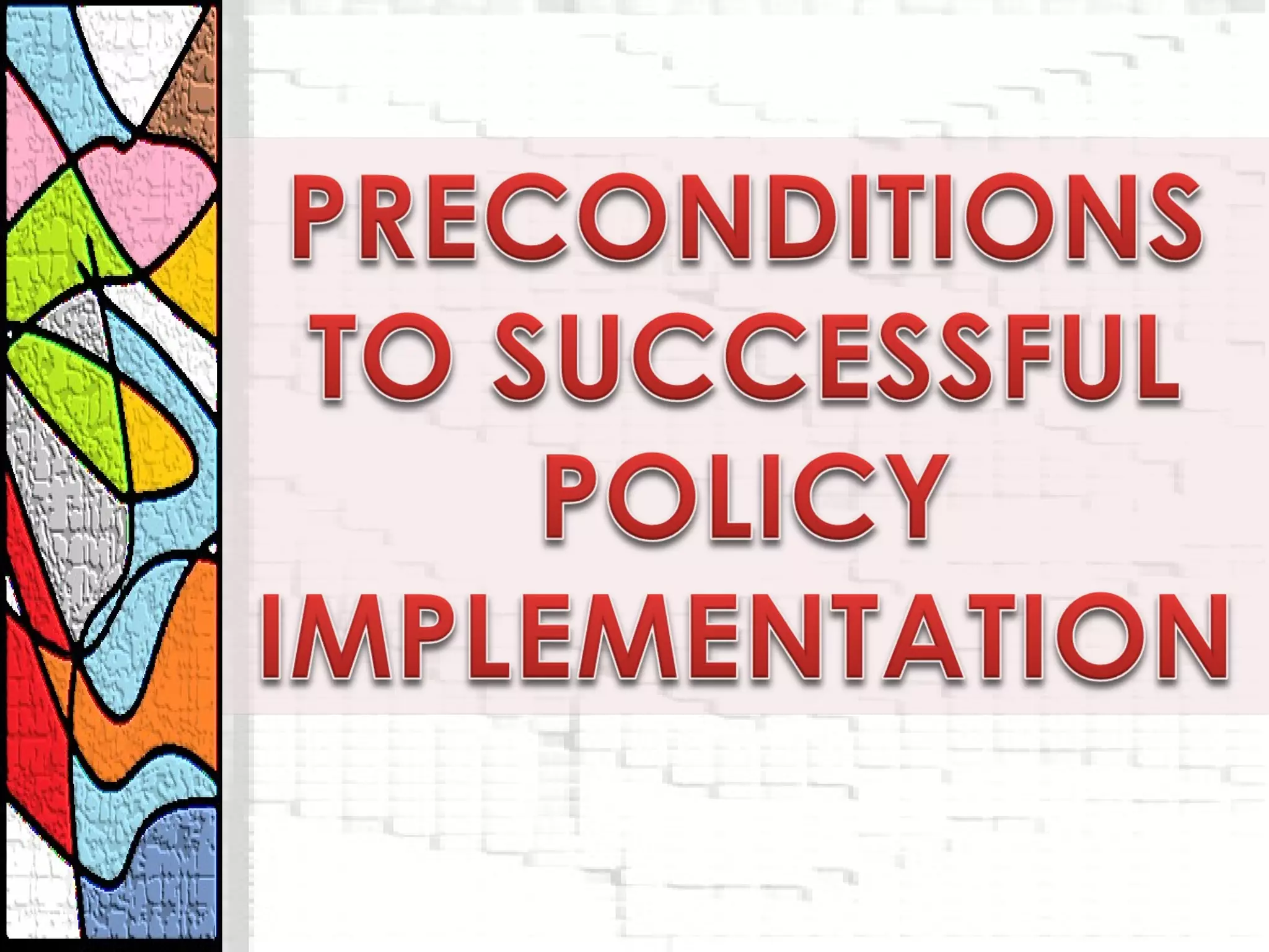 Policy Implementation
