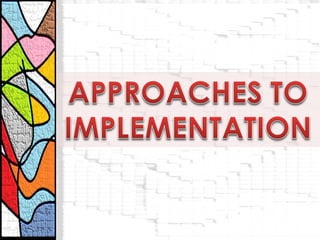 Policy Implementation