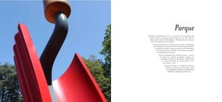 Parque
     O Parque foi inaugurado em 1987 e o seu projecto foi encomendado pelo
      Conde de Vizela ao arquitecto Jacques Gréber em 1932. Mais tarde foi
       objecto de um Projecto de Recuperação e Valorização que teve início em
         2001 e foi concluído cinco anos depois.
            Constitui um importante contributo para a educação e sensibilização
             da sociedade para a protecção do património da paisagem, além da
              necessidade de conciliar o espaço patrimonial com as manifestações
                 e processos culturais da sociedade contemporânea, mantendo a
                   sua integridade e permanência.
                     Foram-lhe atribuídos dois principais prémios: o prémio
                      da inovação no domínio da educação ambiental da
                        Associação Portuguesa de Museologia – APOM (1996)
                         e o “Henry Ford Prize for the Preservation of the
                           Environment” (1997).
                              O Parque de Serralves é o resultado de processos de
                               desenho que duraram mais de um século, tendo
                                 assim vestígios de um jardim do século XIX, Quinta
                                   do Mata-Sete, Jardim da Casa de Serralves.




48                                                                                    49
 