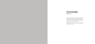 Conclusão
Perspectivas


Como se pode constatar a partir desta publicação, a cidade do Porto
apresenta espaços culturais que, além da sua singular arquitectura,
podem ser vistos através de diferentes perspectivas, vivenciados em
inúmeras ocasiões e por pessoas com características tão diferentes,
que vão desde a sua profissão à sua faixa etária.
Tudo isto demonstra os valores e a cultura que se encontram enraizados
na cidade do Porto, mas que por tantas vezes e por tanta gente são
esquecidos e menosprezados.




                                                                         79
 